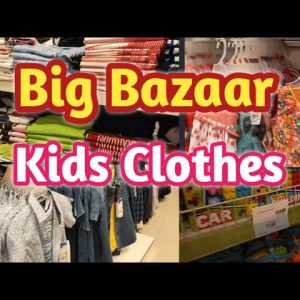 Big Bazaar Kids  Clothes Collection || Big bazaar shopping haul ||