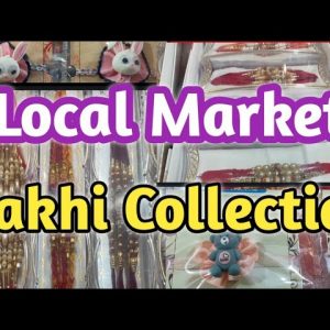 Local Market Latest Rakhi Design || Kids rakhi || Rakhi 2020 ||