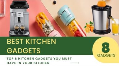 Top 8 Kitchen Gadgets You Must Have In Your Kitchen || Best Kitchen Gadgets #04